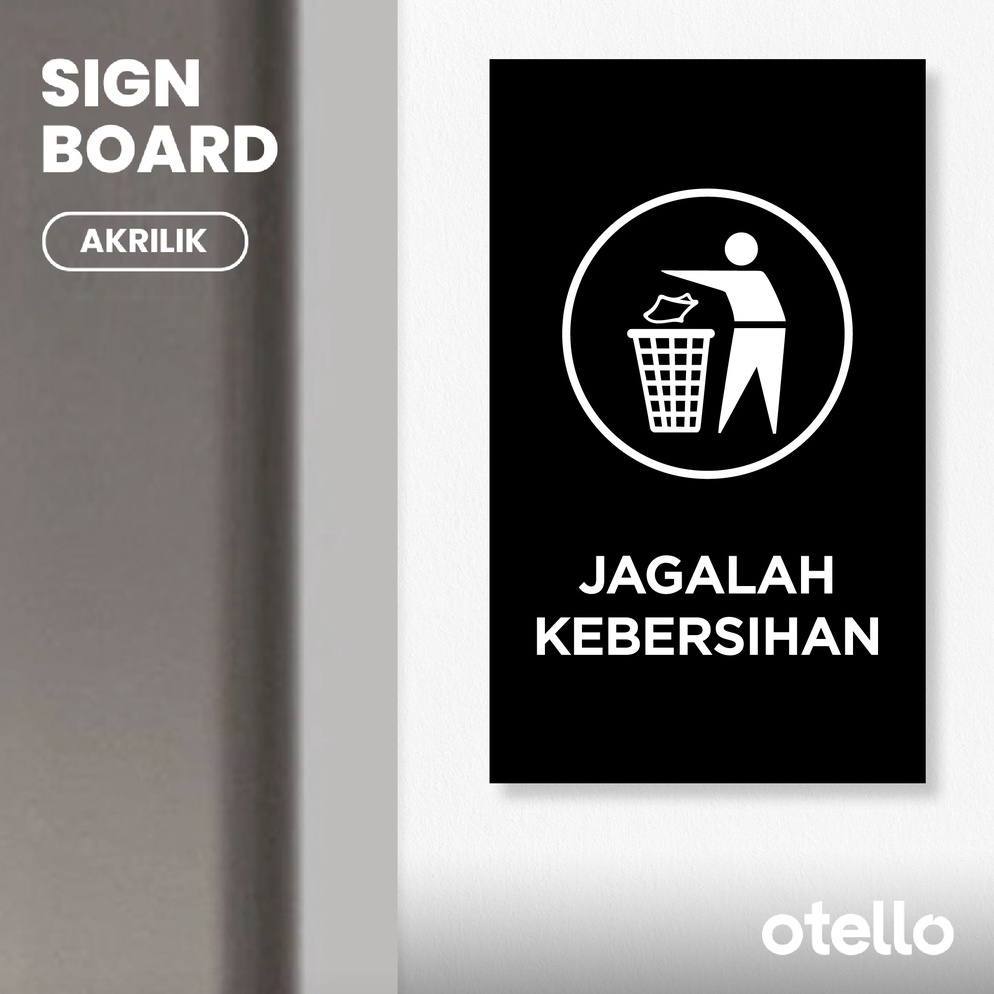 

Otello Papan Jagalah Kebersihan Sign Board Akrilik Print Papan Nama Label Acrylic Petunjuk Himbauan Ruangan Signage Aklirik Print ART W1R5