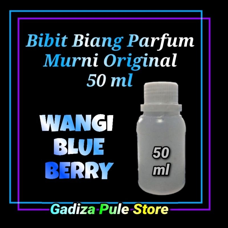 Bibit Parfum BLUEBERRY 50 ml Biang Wangi Murni  Original Pragrance