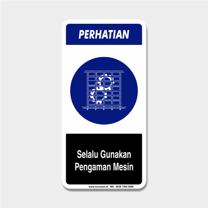 

Safety Sign Rambu K3 APD - Selalu Gunakan Pengaman Mesin