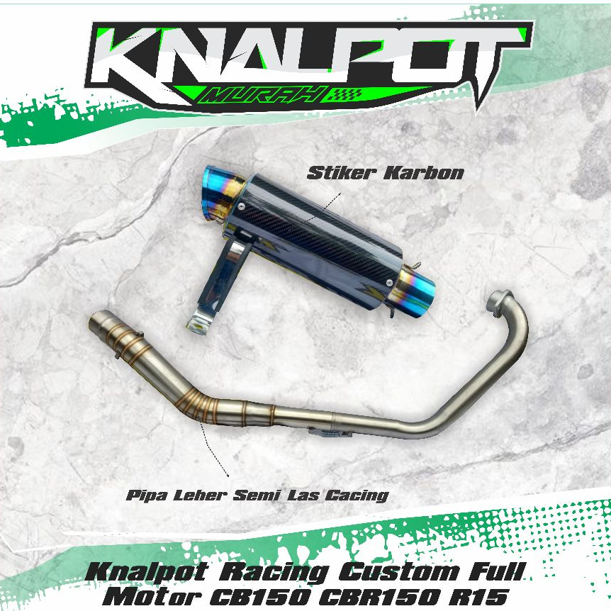 Knalpot Racing Custom Full Motor CB150 CBR150 R15 VIXION