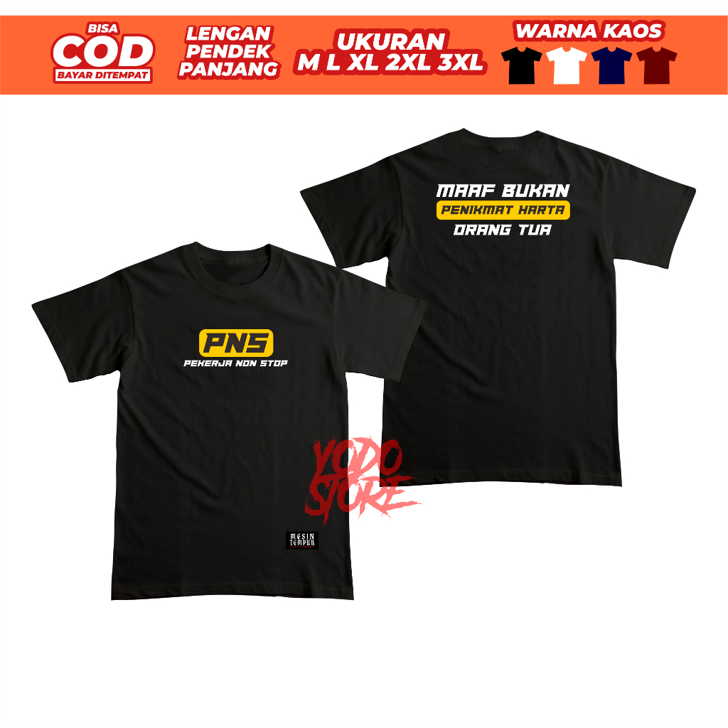 Kaos PNS Pekerja Non Stop Katun