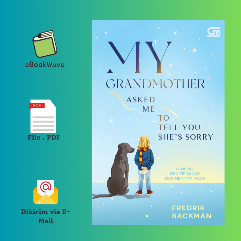 

My Grandmother Asked Me to Tell You She's Sorry Indonesian By Fredrik_Backman Book BEST SELLER (Bahasa Indonesia)