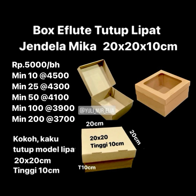 

Box Eflute Tutup Lipat Ukuran 20x20x10cm UKURAN LUAR