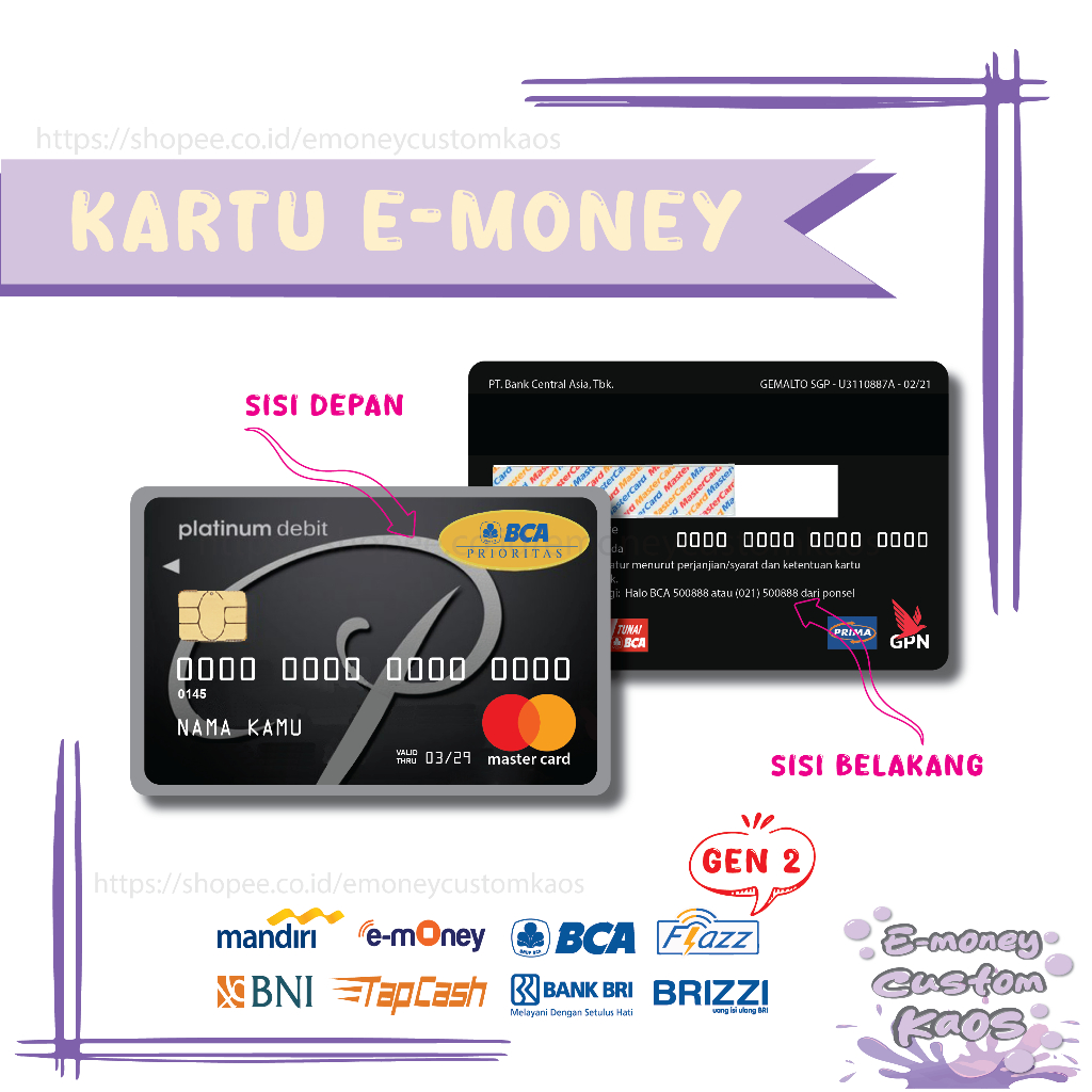 KARTU EMONEY CREDIT DEBIT CARD PRIORITAS MANDIRI FLAZZ BCA GEN 2 BNI TAPCASH BRIZZI BRI - 2 SISI