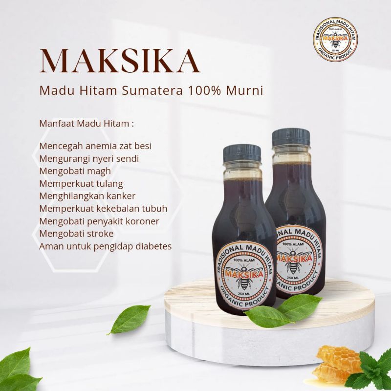 

MAKSIKA - MADU HITAM SUMATERA 100% MURNI