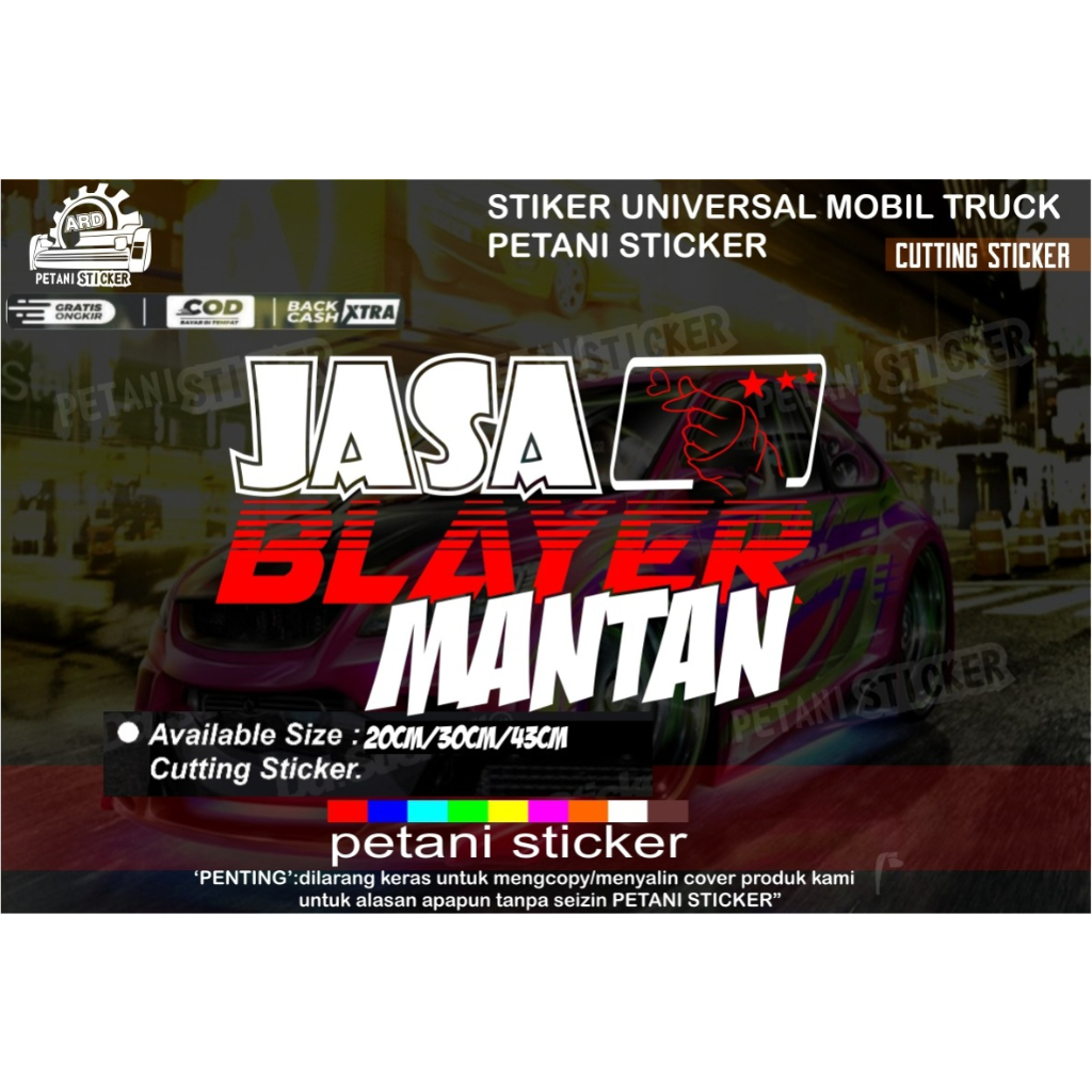 stiker jasa blayer mantan untuk motor mobil truck kata kata anak muda cutting