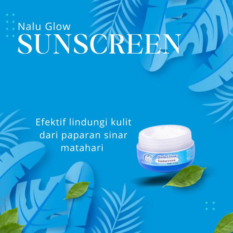 SUNSCREEN || NEW PRODUCT NALU GLOW || NALU GLOW BPOM || SKINCARE AMAN