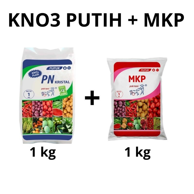 Pupuk KNO3 PUTIH + MKP PAK TANI Kemasan 1 kg ORI PABRIK ( total 2 kg)