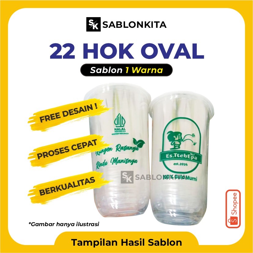 NO COD [[ SABLON CUP CUSTOM ]] OVAL 22 OZ HOK 8 gr Plastik Gelas Bening Transparan Minuman