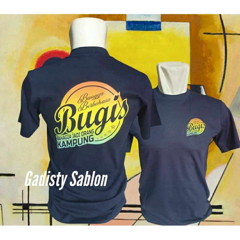 Kaos Bugis/kaos kata kata/kaos sablon