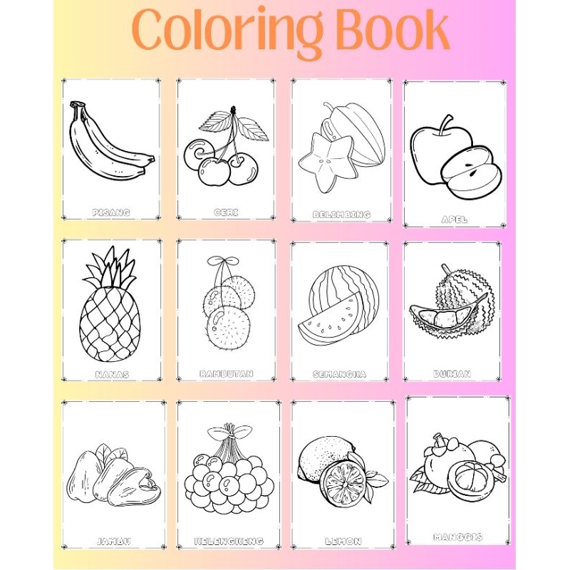 

COLORING BOOK BERUPA LEMBARAN (PAPER) - KERTAS LATIHAN MEWARNAI - BUAH BUAHAN - KERTAS BELAJAR MEWARNAI ANAK ANAK