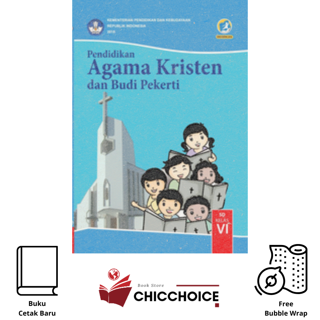 Buku Pendidikan Agama Kristen Kelas 6 SD Kurikulum 13 - Buku Pendidikan Agama Kristen