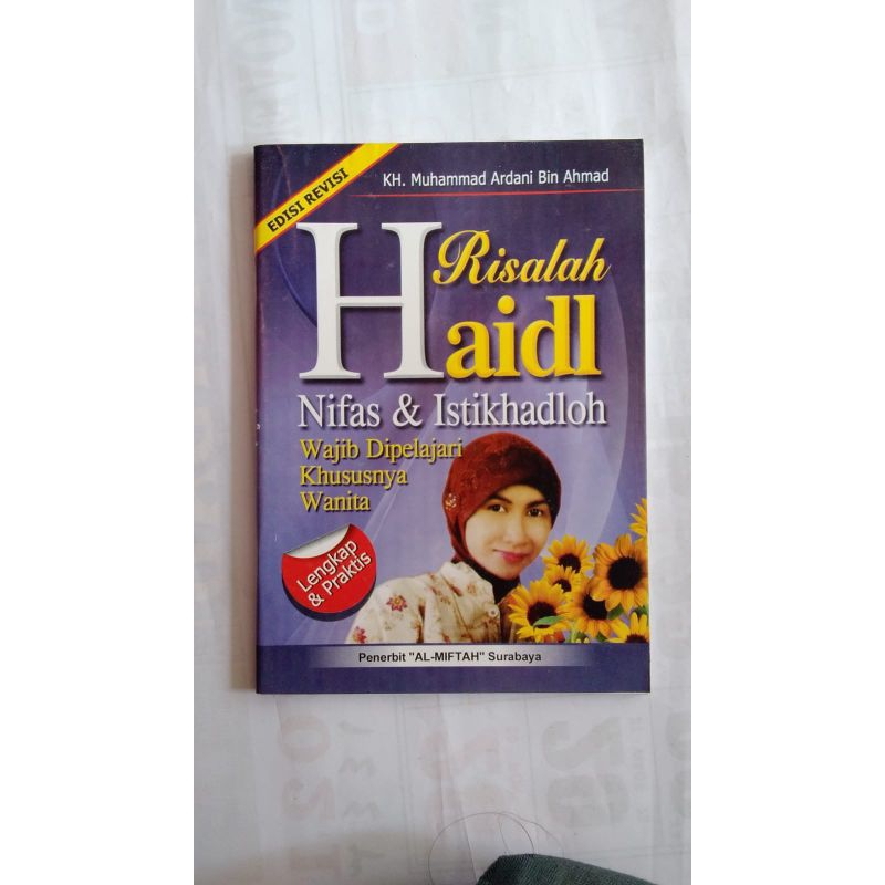 

RISALAH HAID DAN NIFAS, HAIDL DAN ISTIHADHOH