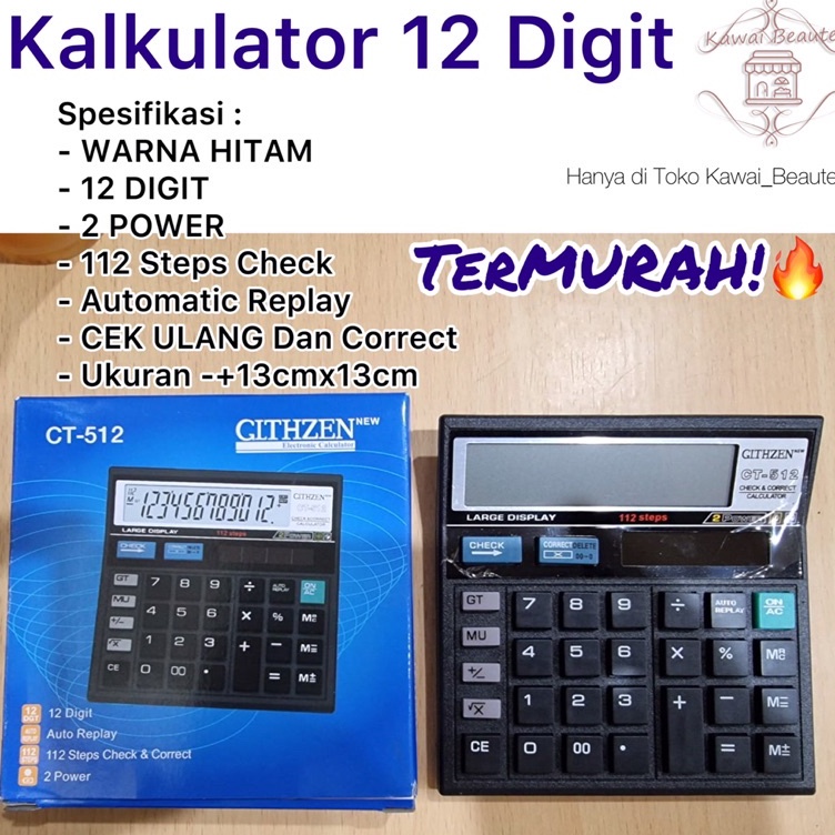 

Kalkulator CT512 Citizen 12 Digit GLTHZEN LUMMENT Isi 8 pcsctn ART D6S8