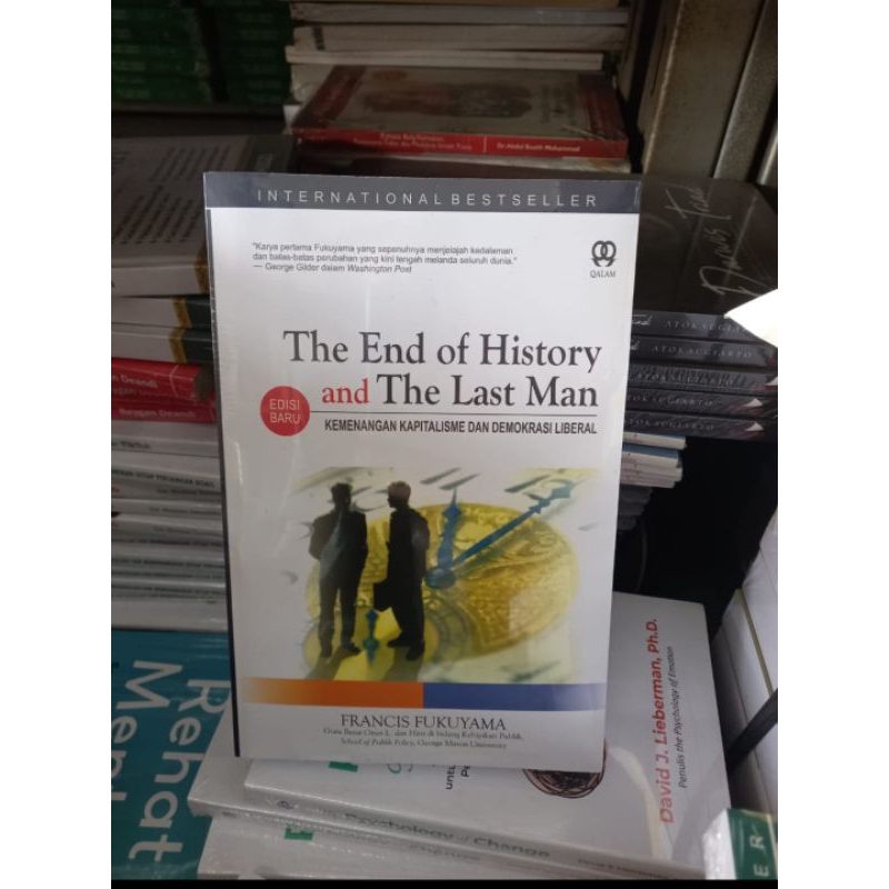 Buku THE END OF HISTORY AND THE LAST MAN Kemenangan Kapitalisme dan Demokrasi Liberal- Francis Yukuy