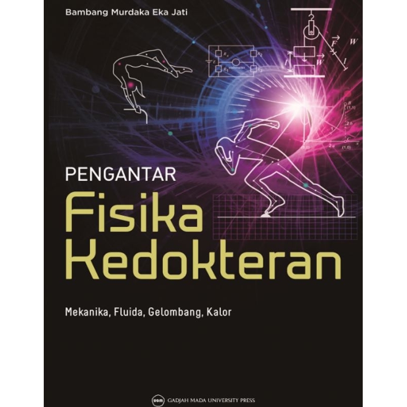 Buku Pengantar Fisika Kedokteran - UGM PRESS