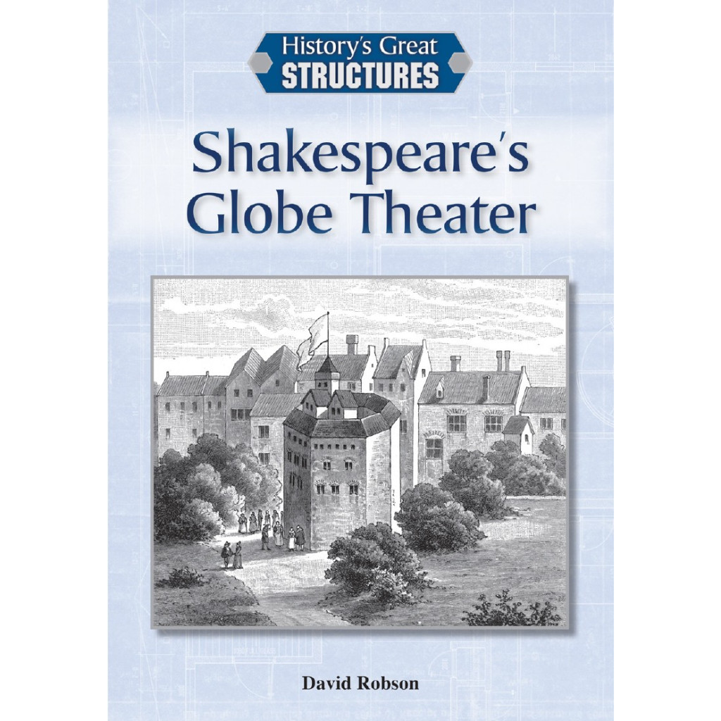 

History's Great Structures - Sh4k3speare's Globe Theater (D)