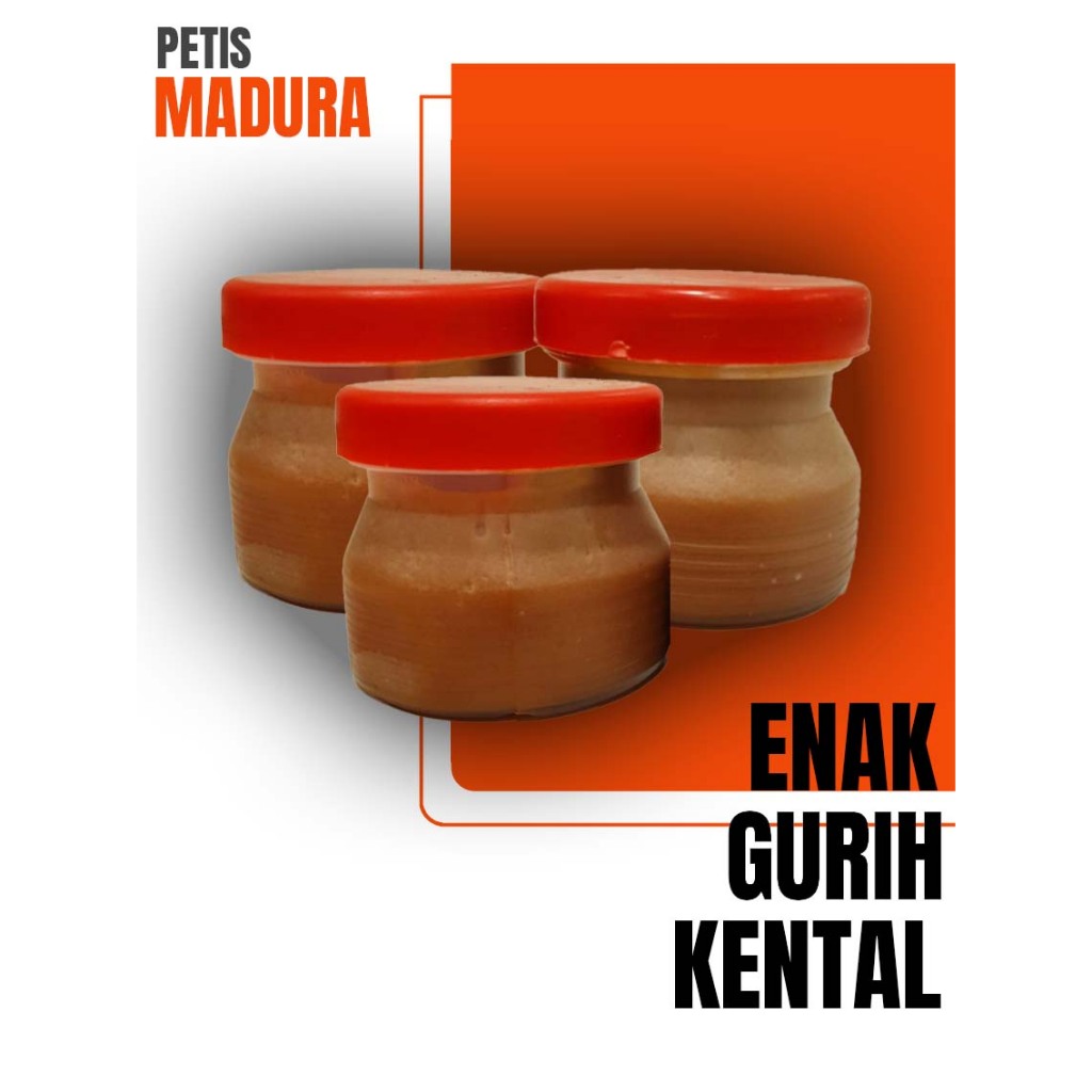 

Petis Madura, Petis Ikan, Petis Tunam Petis Konang, Petis Gurih, Petis Manis, Petis Pasean