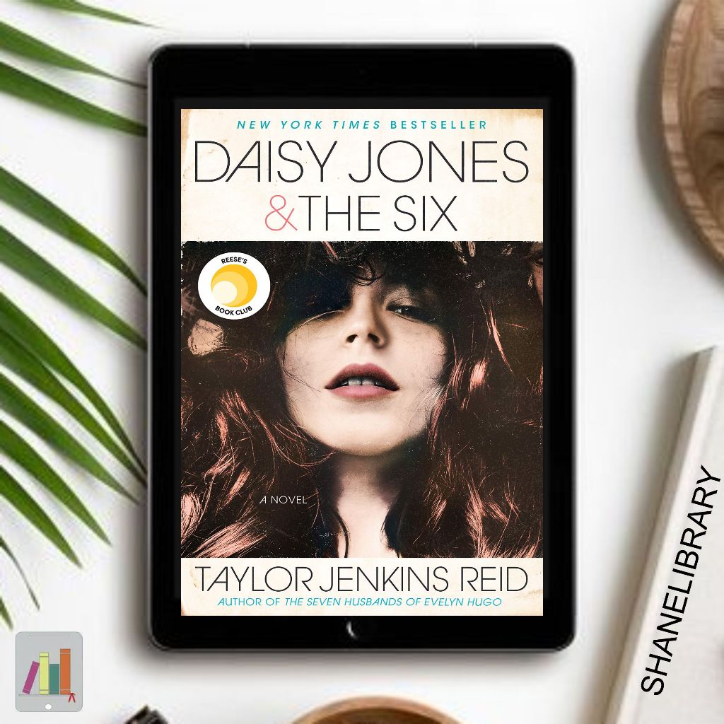 

Daisy Jones and The Six by Taylor Jenkins Reid