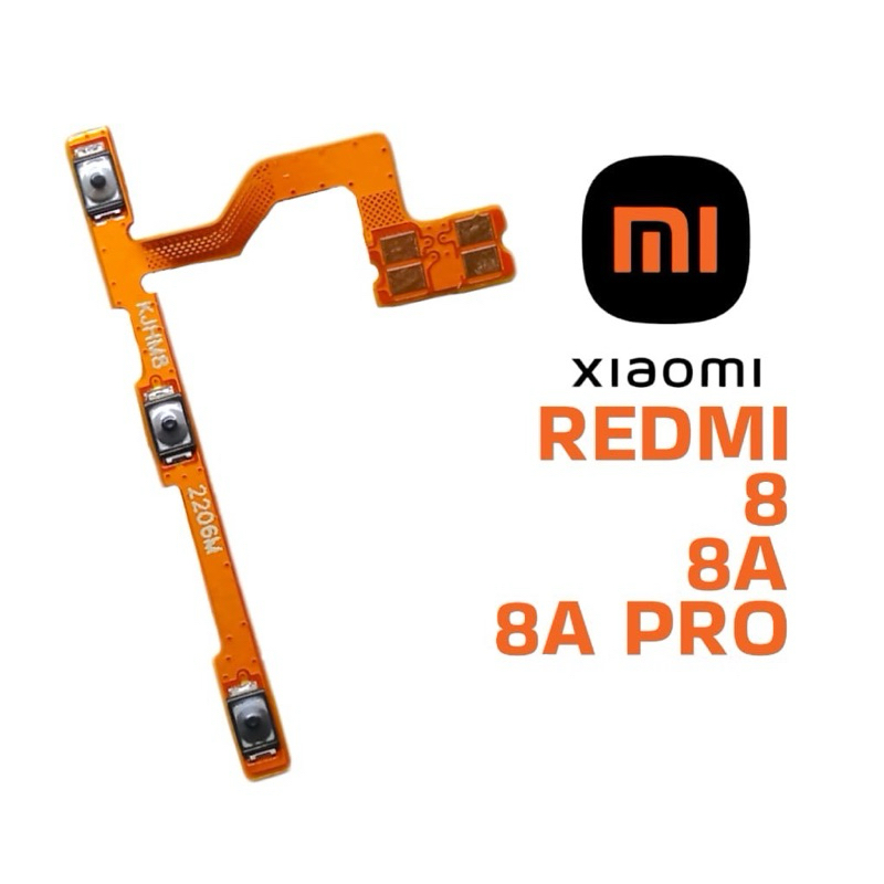 FLEXIBLE FLEXIBEL POWER ON OFF / VOLUME XIAOMI REDMI 8 - REDMI 8A - REDMI 8 - REDMI 8A PRO