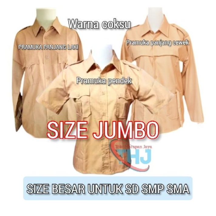 SIZE JUMBO Baju/kemeja pramuka SD SMP SMA pramuka pendek jumbo/pramuka panjang Laki  jumbo/pramuka p