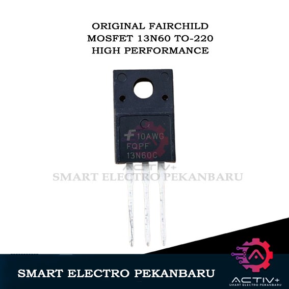 ORIGINAL MOSFET 13N60 TO-220 FAIRCHILD BODY KECIL MOSFET FQPF 13N60C 13 N60 SEMICONDUCTOR IGBT 13N60