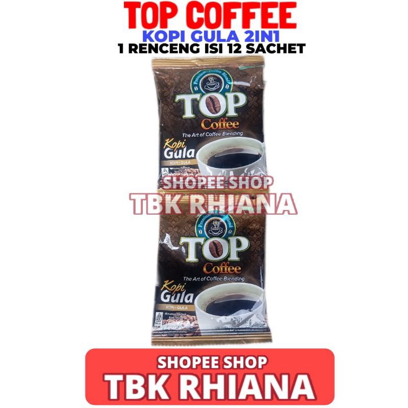 

Top Coffee 2in1 Kopi + Gula 1 Renceng Isi 12 Sachet 25gr