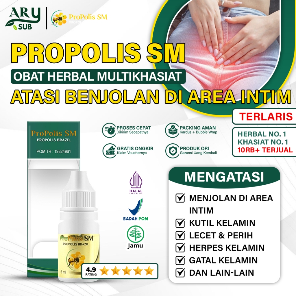Obat Benjolan Di Area Intim Kelamin Pria & Wanita, Benjolan Di Selangkangan, Paha Herbal Propolis SM