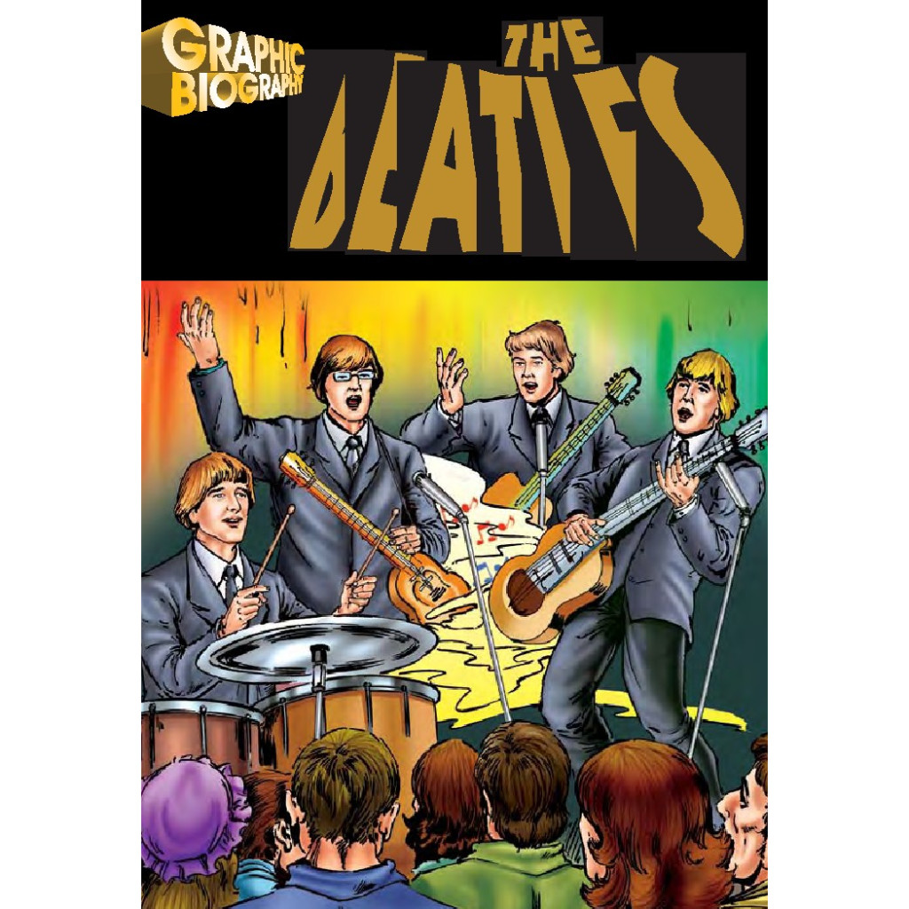 

Graphic Biography - The Beatles (D)