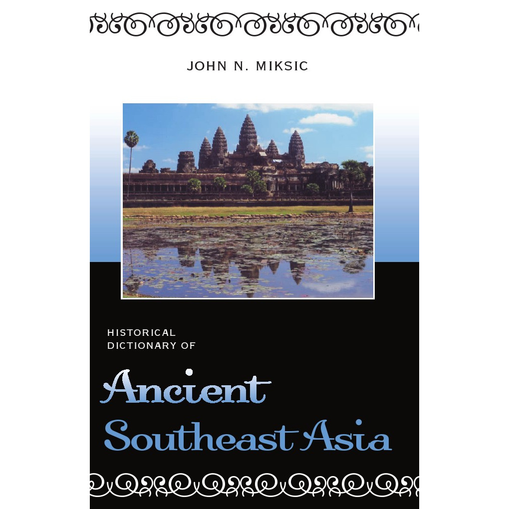 

Historical Dictionary of Ancient Southeast Asia (D)