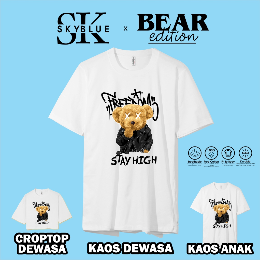 OFFICIAL SKYBLUE kaos baju atasan t shirt TEDDY BEAR STAY HIGH combed 30s oversize croptop cowok cew