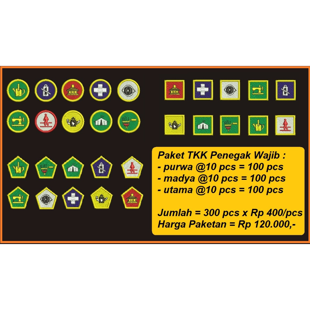 Paket Badge TKK Penegak Wajib (purwa, madya, utama) @20pcs per tkk