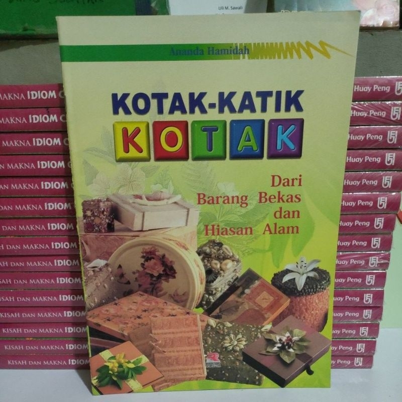 Buku Murah Original - Buku Kotak-Katik Kotak Dari Barang Bekas Dan Hiasan Alam