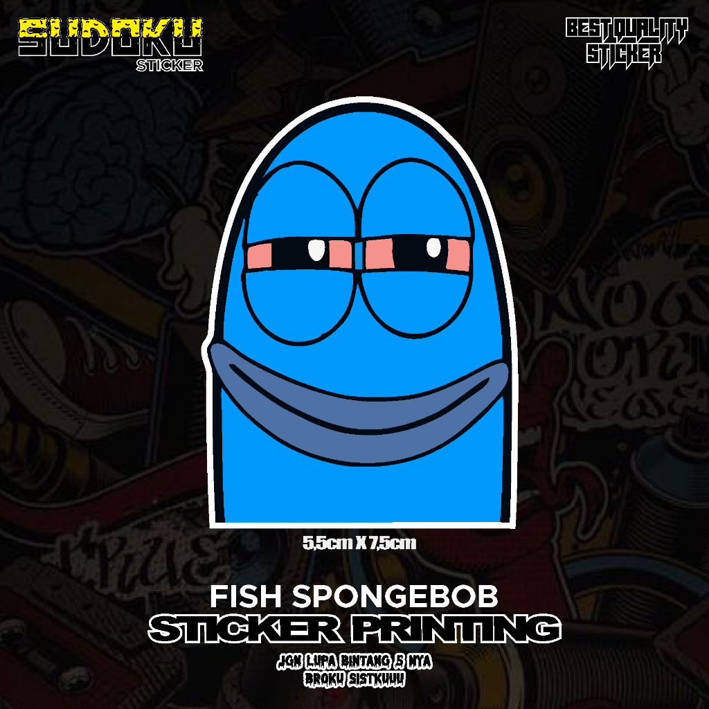 

STICKER STIKER PRINTING IKAN SPONGEBOB MATA MERAH VIRAL FYP