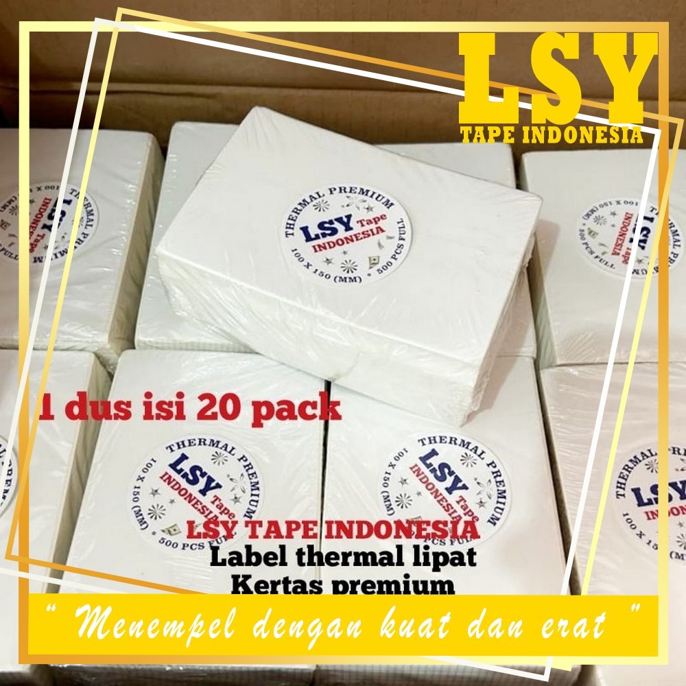 

LSY Kertas Thermal Label LSY TAPE 100 X 150mm isi 500 Lembar Full Premium ( 1 dus isi 20pack lipat )