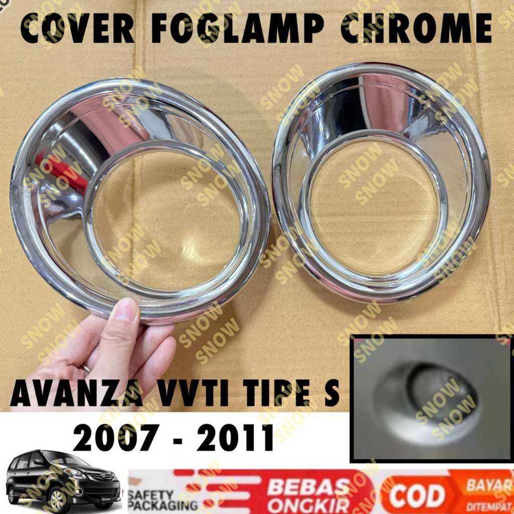 Cover Foglamp Avanza VVTI Tipe S 2007 2010 2011 Fog Lamp Chrome