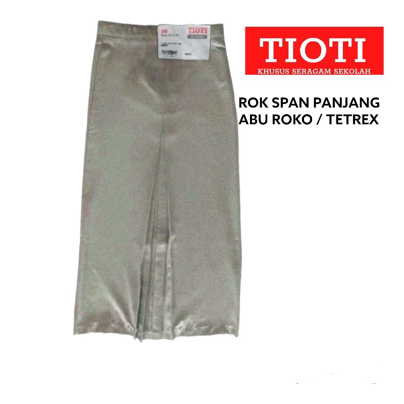 TIOTI ROK SPAN PANJANG SMA ABU TETREX / ROK SPAN SMK NEGERI / ROK SPAN PANJANG SMA NEGERI / ROK SPAN