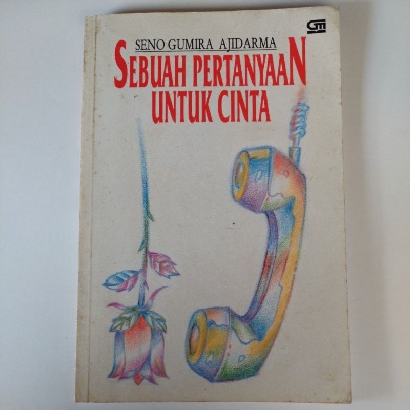 Sebuah Pertanyaan Untuk Cinta