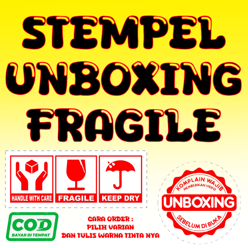 

STEMPEL UNBOXING FRAGILE MURAH DAN SIMPLE