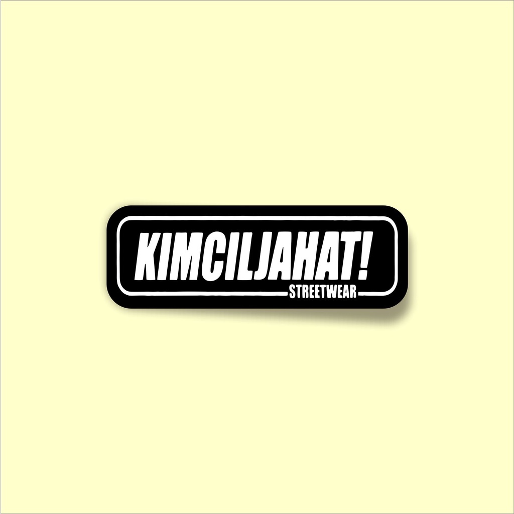 STICKER BRAND KIMCIL JAHAT STREATWEAR  ANTI AIR , STICKER DISTRO AESTETHIC MURAH