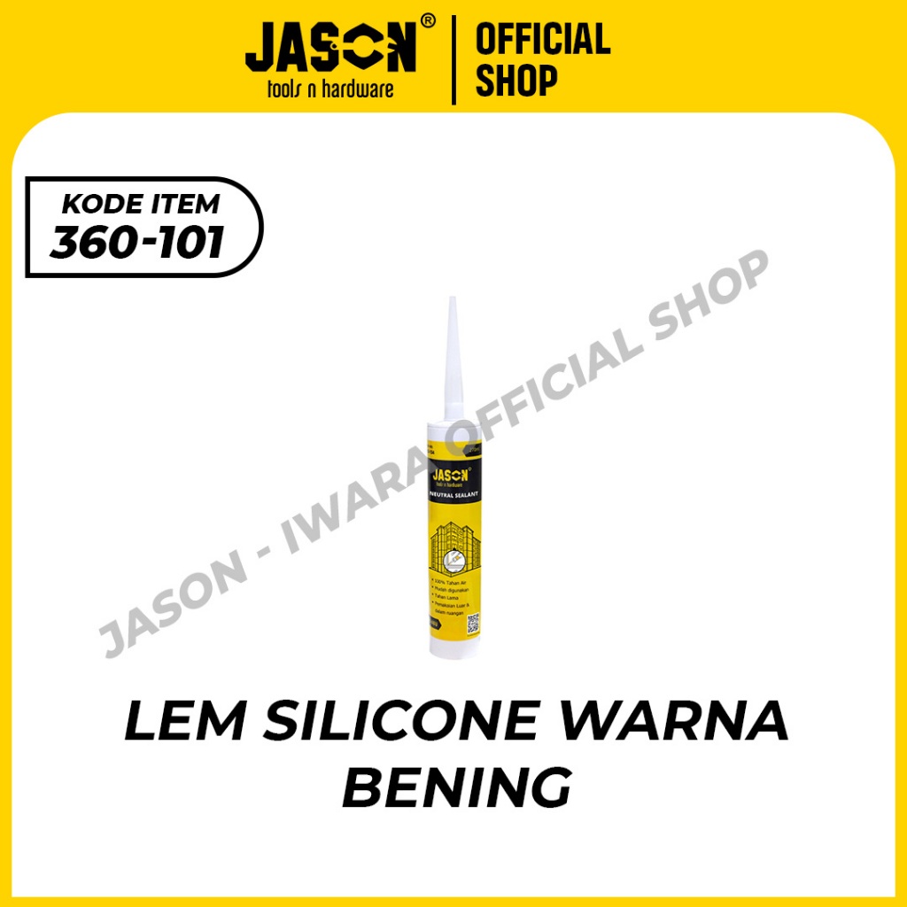 JASON LEM SILICONE TABUNG 270 ML NETRAL  | LEM KUSEN KACA | LEM SILIKON