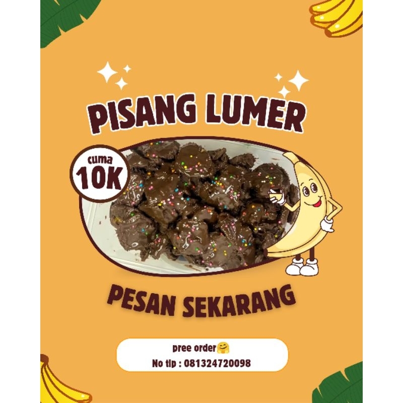 

pisang lumer
