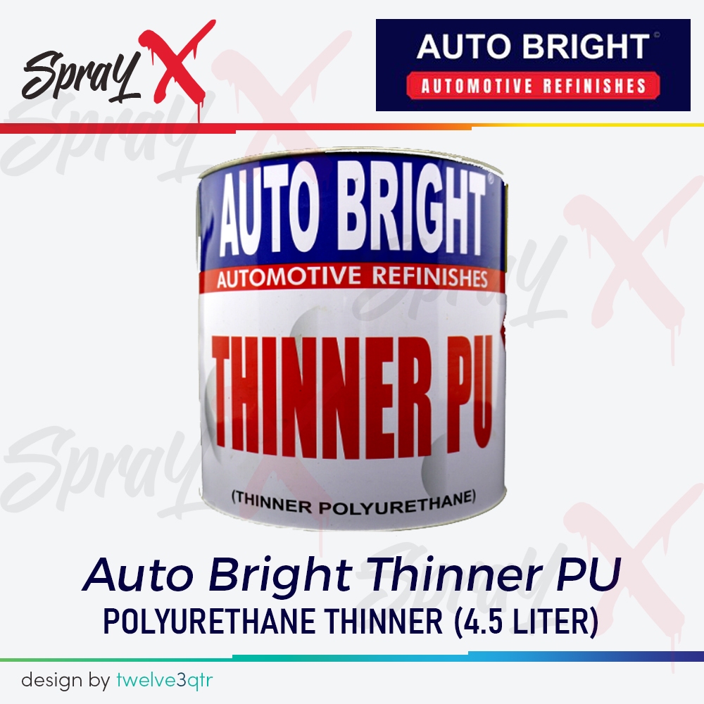 AUTO BRIGHT THINNER PU 1 LITER / THINNER PU AB / AUTOBRIGHT