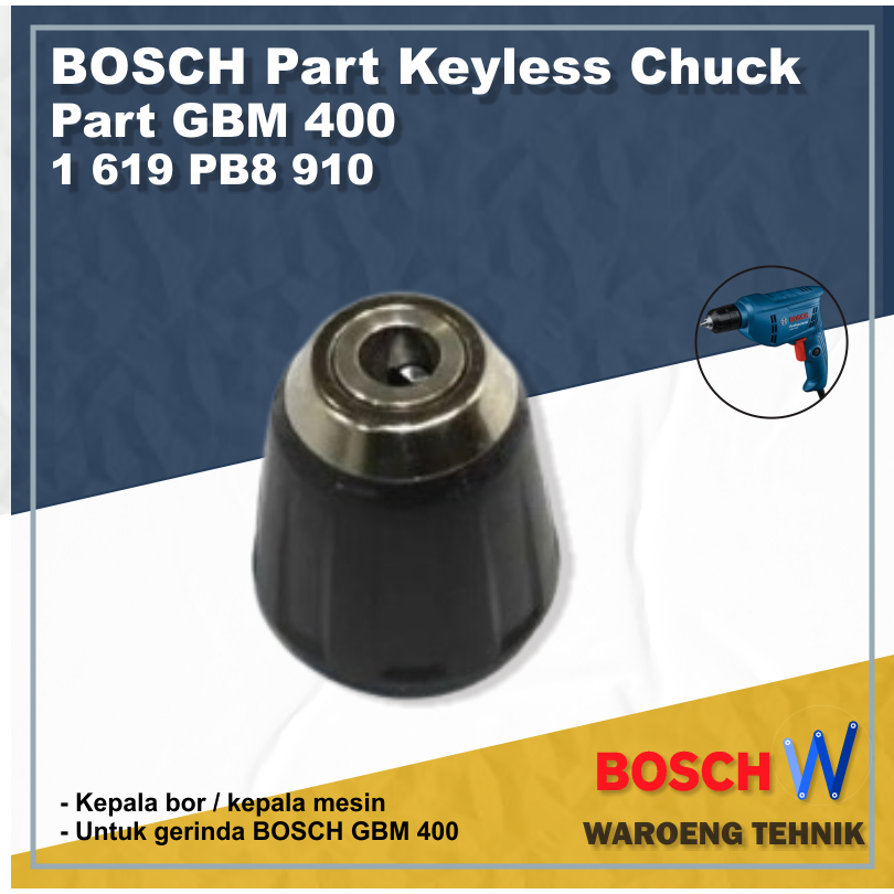 BOSCH Part Keyless Chuck Part GBM 400 1619PB8910