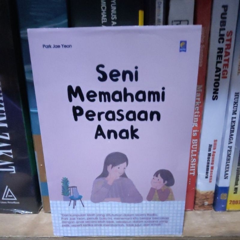 Seni Memahami Perasaan Anak by Park Jae Yeon