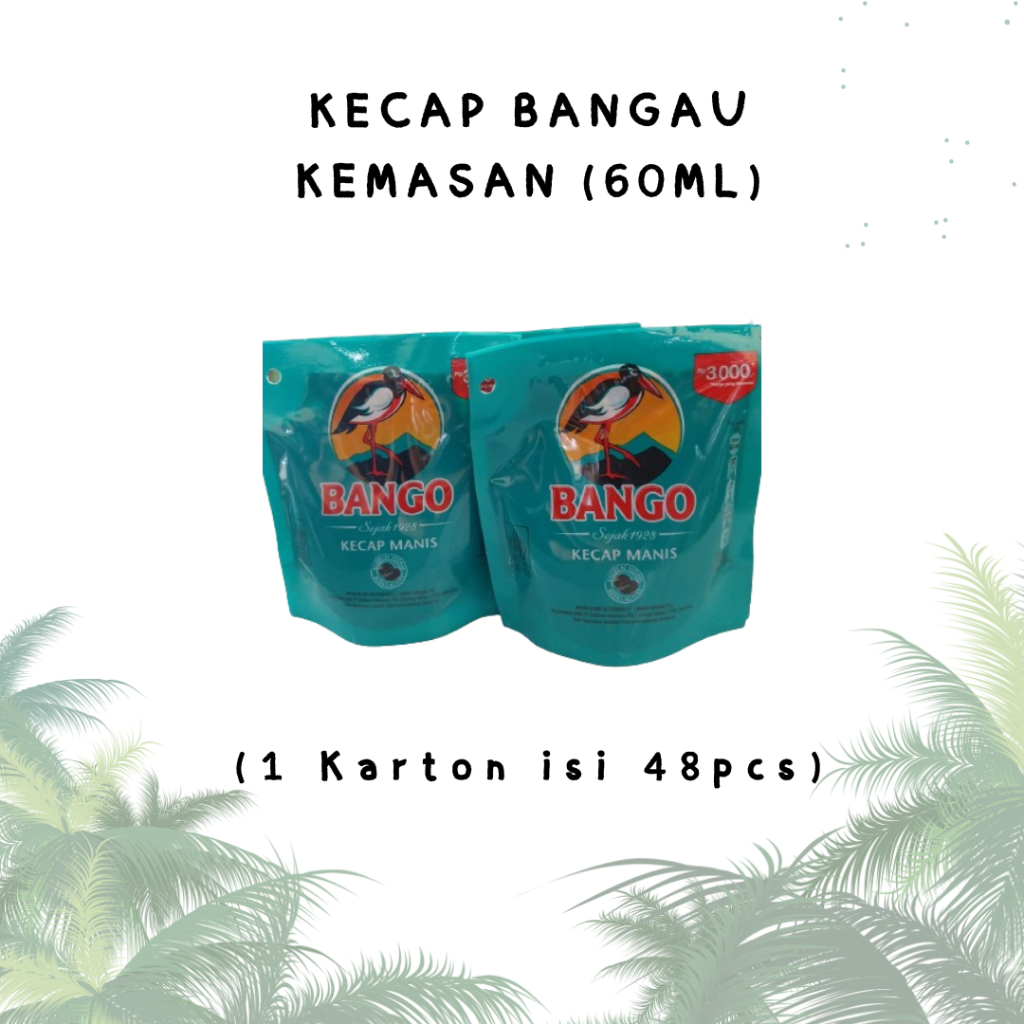 

KECAP BANGAU KEMASAN 60ml (1 KARTON ISI 48PCS)