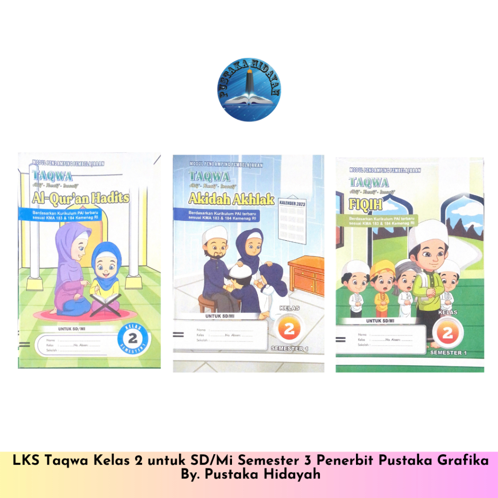 LKS Taqwa Kelas 2 untuk SD/Mi Semester 1 Penerbit Pustaka Grafika