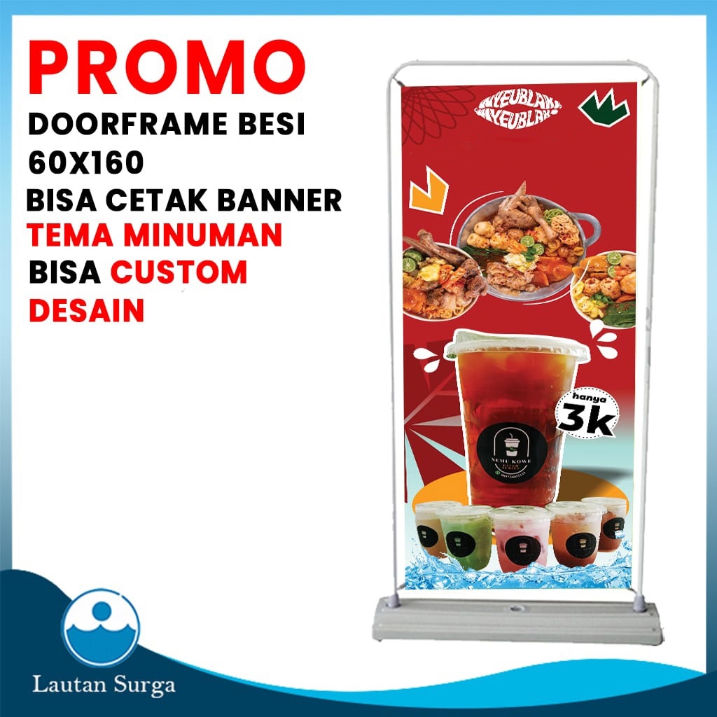 (PAKET Cetak Standing Door Frame Banner Besi 60x160 cm) Cetak Stand Banner Spanduk Baliho Free Custo