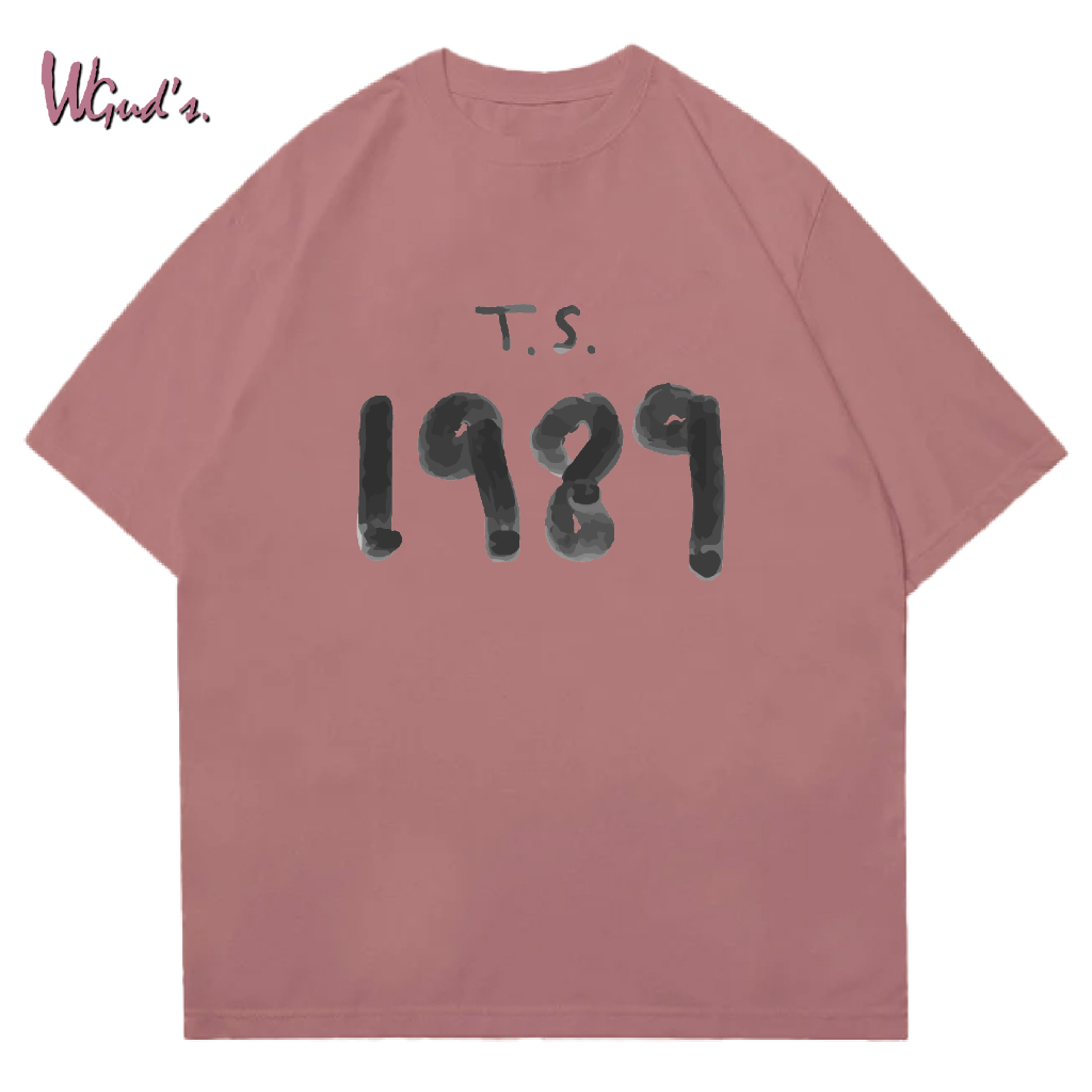 WGUD'S Cotton Combed 30S T-shirt T.S. 1989 [sablon DTF] Unisex Pria & Wanita *PREMIUM QUALITY*-DUSTY PINK