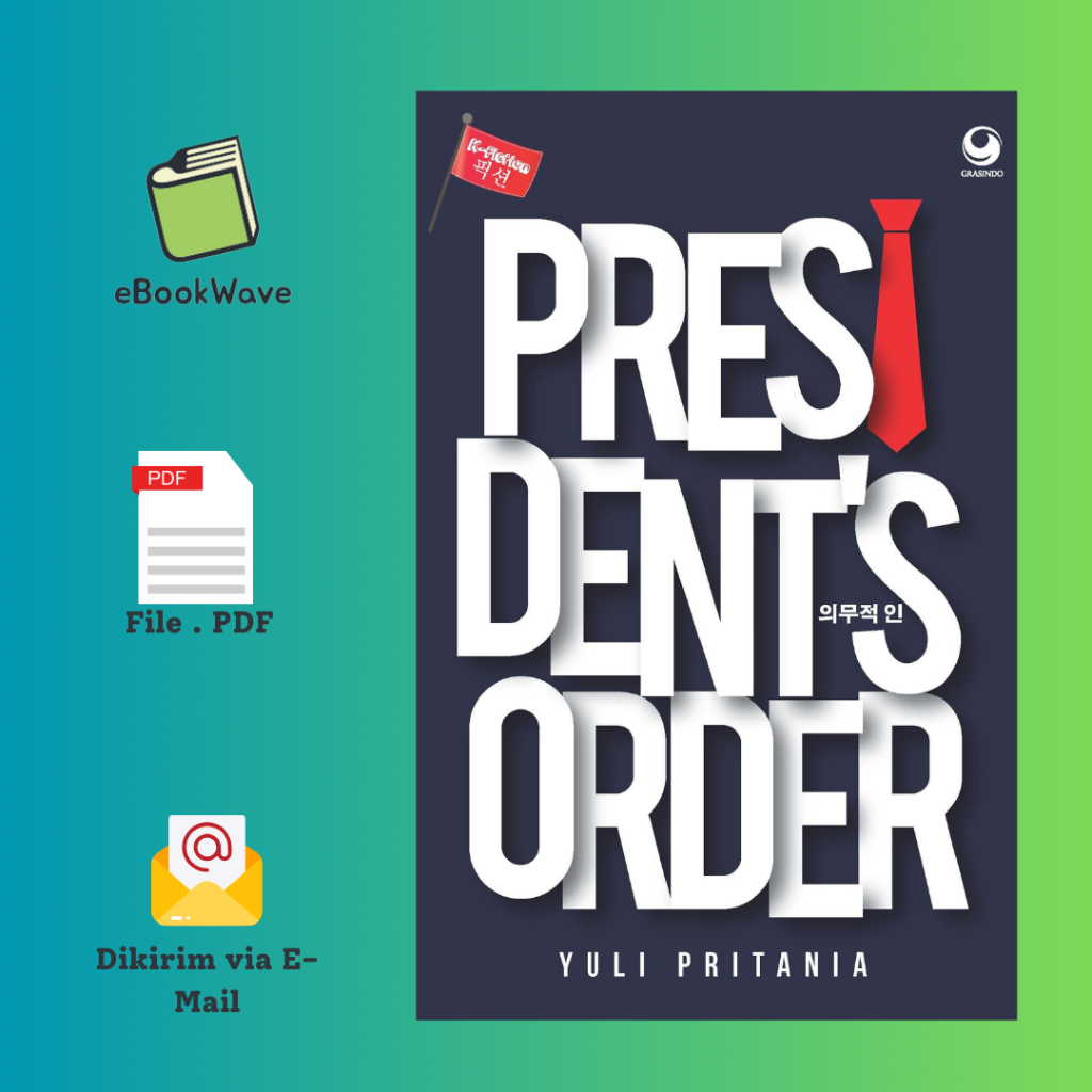 

Presidents Order By Yuli Pritania Book BEST SELLER (Bahasa Indonesia)